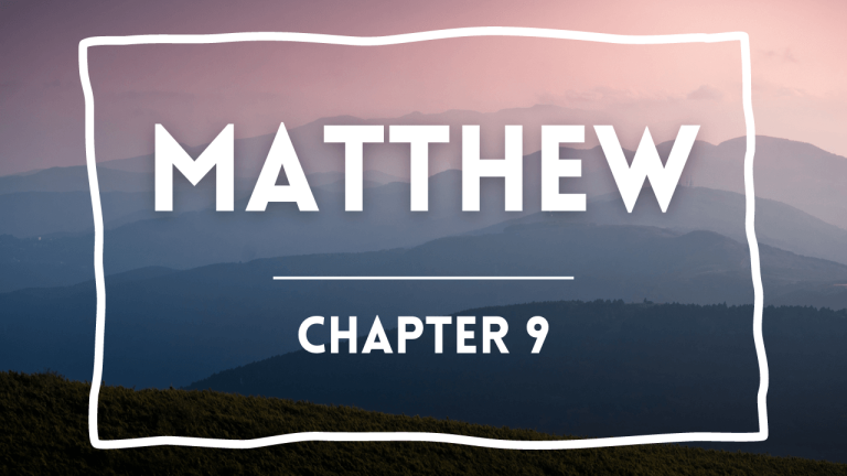 Matthew 9 – Sunday Sep 8, 2024